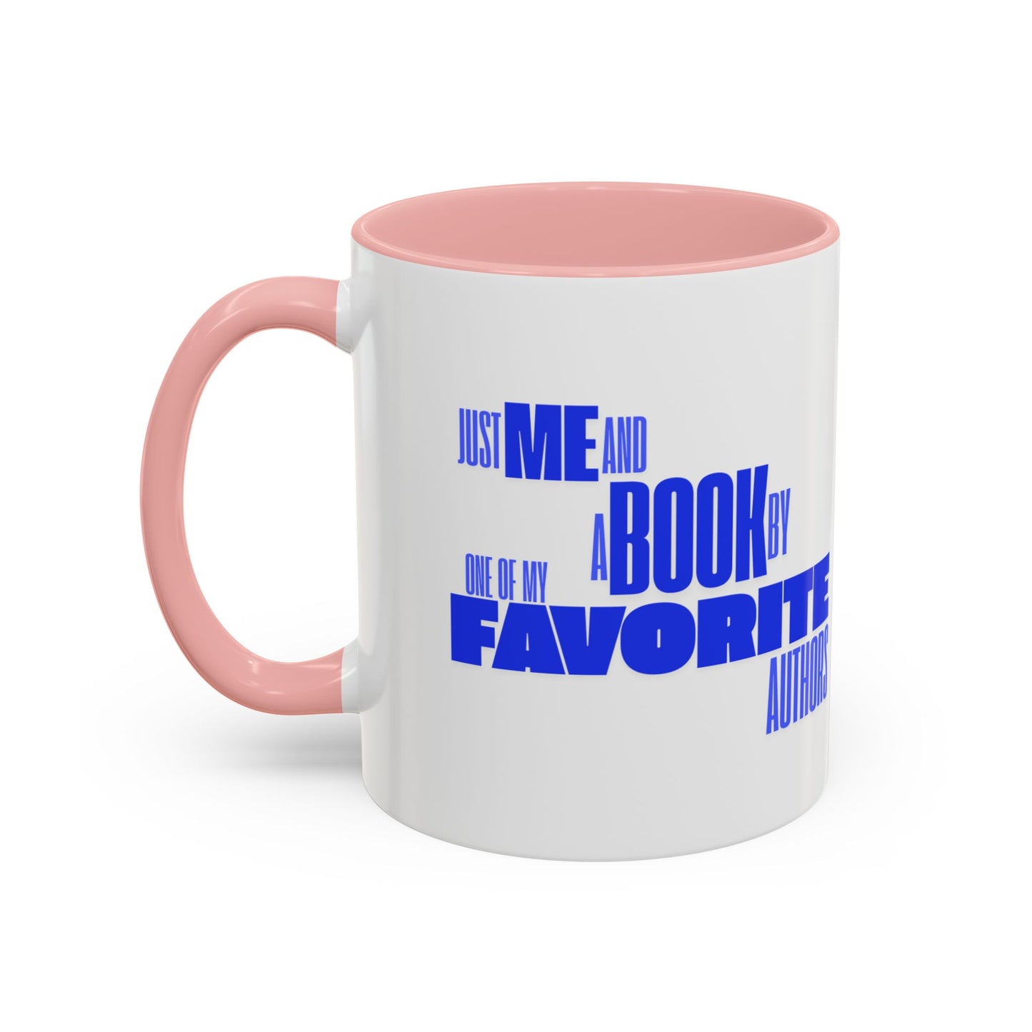 Just Me, A Book, And One of My Favorite Authors Mug