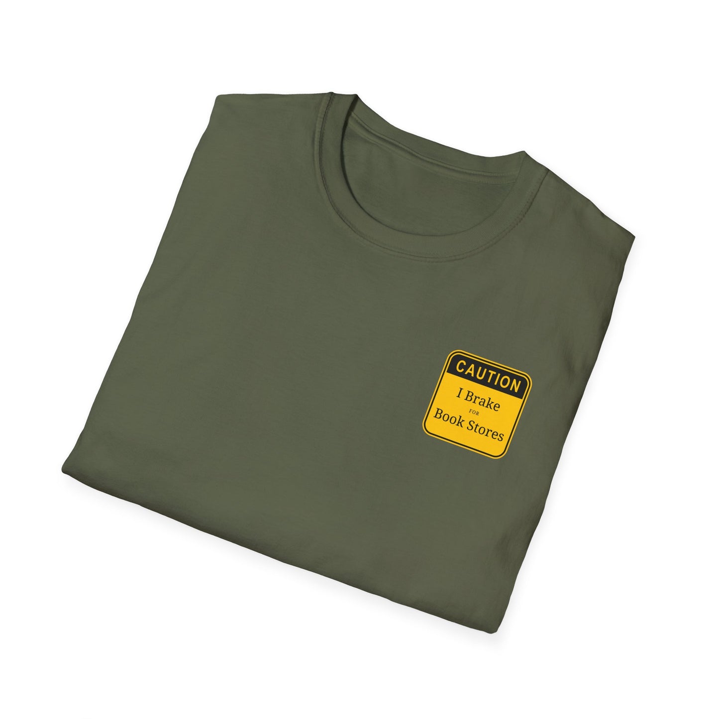 Caution: I Brake for Book Stores T-Shirt