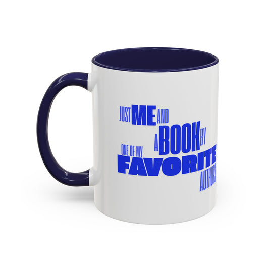 Just Me, A Book, And One of My Favorite Authors Mug