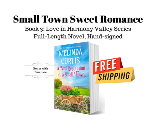 A New Beginning in a Small Town - Love in Harmony Valley, Book 3