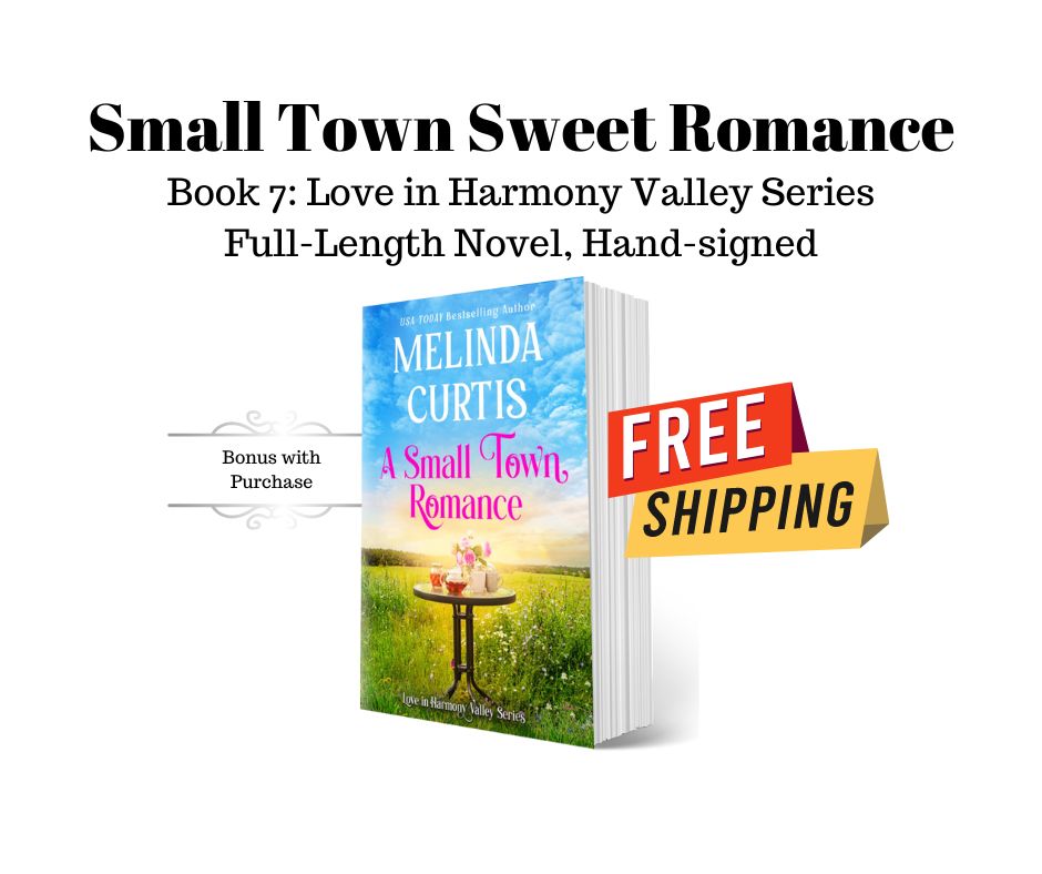 A Small Town Romance - Love in Harmony Valley, Book 7