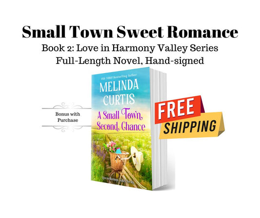 A Small Town Second Chance - Love in Harmony Valley, Book 2